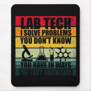 Funny lab tech quotes laboratory technician humour mouse pad