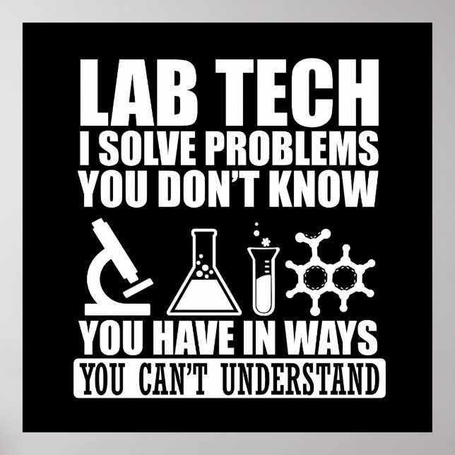Funny lab tech quotes laboratory technician humour poster (Front)