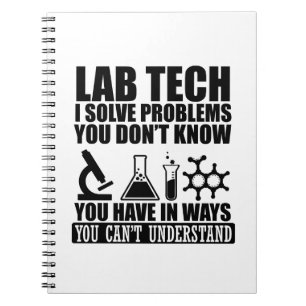 Funny lab tech quotes laboratory technician notebook