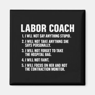 Funny Labor Coach New Mom New Dad Hostal New Baby  Magnet