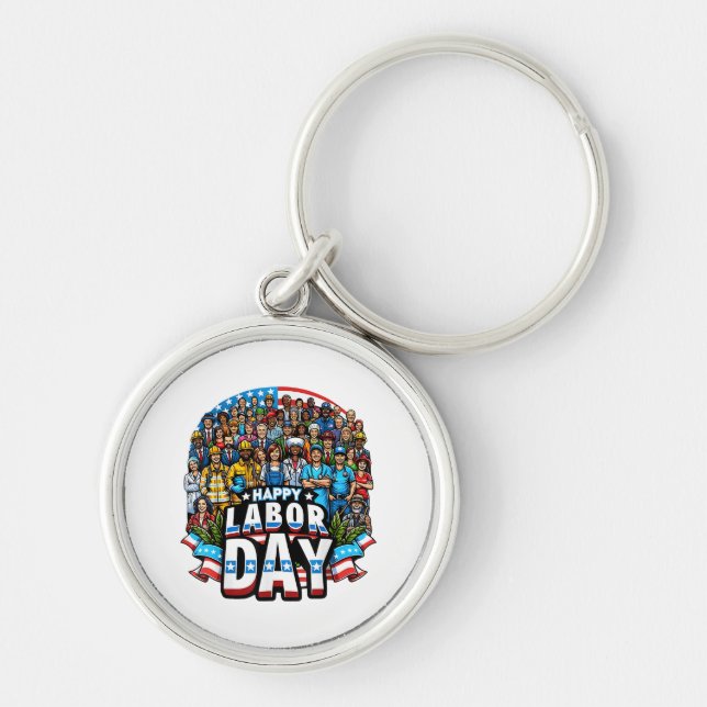 Funny Labour Day Happy American Labour Day Key Ring (Front)