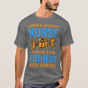 FUNNY Labour & Delivery Nurse Night shift nurse  T-Shirt