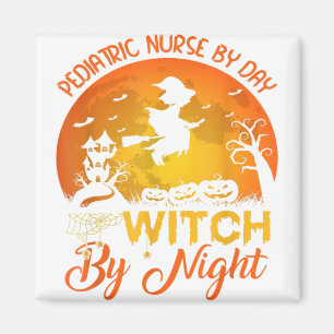 Funny Labour Nurse By Day Witch By Night Halloween Magnet