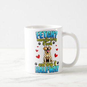 Funny Labrador Retriever Design For Dog Owner  Coffee Mug