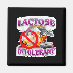 Funny Lactose Humour Meme Tolerant Explosion Magnet