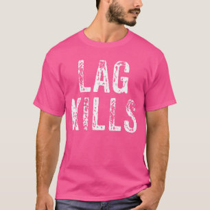 Funny Lag Kills Video Game PC Hardcore Gamer Gift T-Shirt