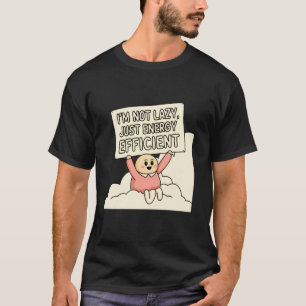 Funny laid-back humour, lighthearted humour, stree T-Shirt