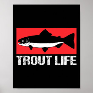 Funny Lake Trout Fisherman Fishing Trout Life  Poster