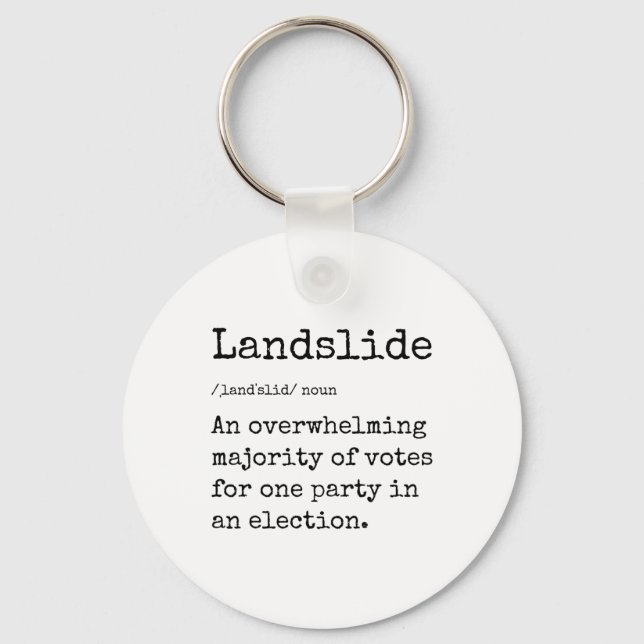 Funny Landslide Definition Great Trump Landslide V Key Ring (Front)