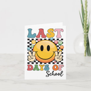 Funny Last Day Of School Teacher Student Graduate Card