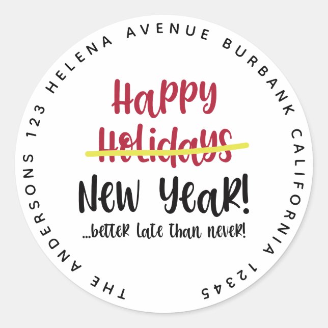 Funny Late Happy New Year Address Label (Front)