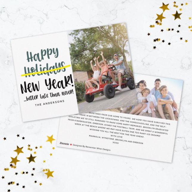 Funny Late Happy New Year Photo Holiday Card (Creator Uploaded)