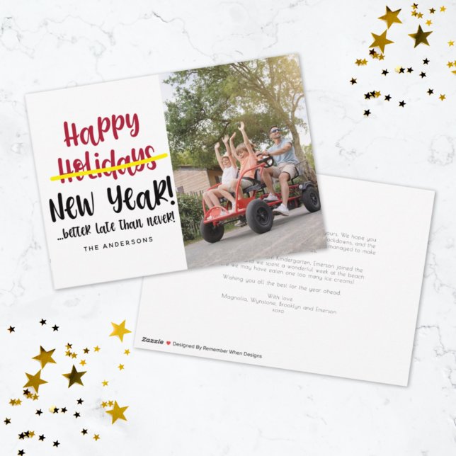 Funny Late Happy New Year Photo Holiday Card (Creator Uploaded)