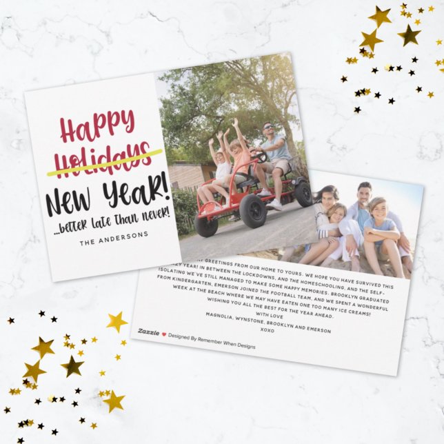 Funny Late Happy New Year Photo Holiday Card (Creator Uploaded)