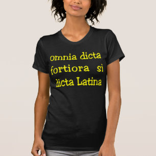 Funny Latin phrase, slogan for dark T-Shirt