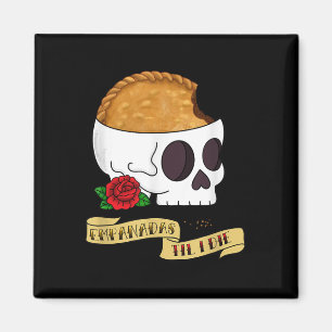 Funny Latinx Empanada Til I Die Tattoo Inspired Sk Magnet