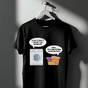 Funny Laundry Humour Washing Machine Dirty Joke T-Shirt