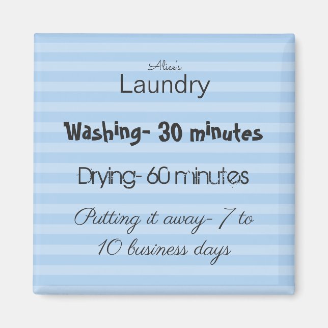 Funny Laundry Quote Refridgerator Magnet (Front)
