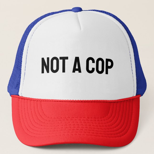 funny law enforcement disguise trucker hat (Front)
