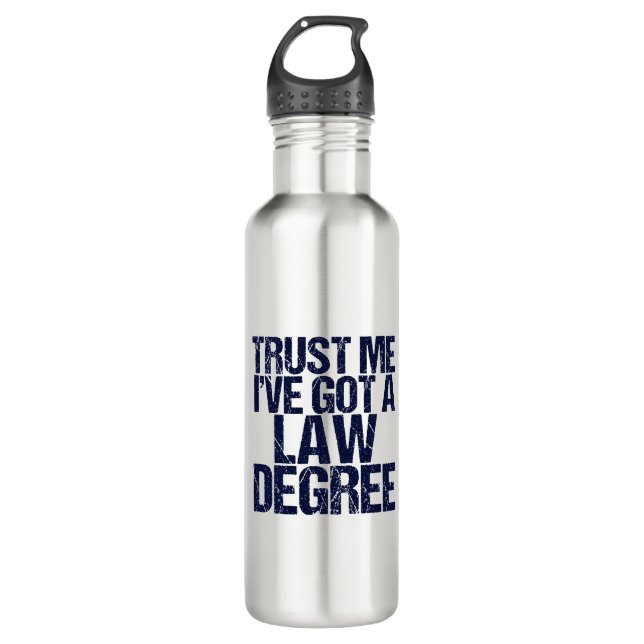Funny Law School Graduation Lawyer Humour Quote 710 Ml Water Bottle (Front)