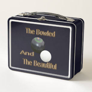 Funny Lawn Bowls Bowled Beautiful, Metal Lunchbox