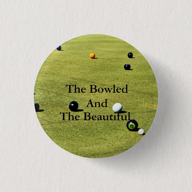 Funny Lawn Bowls Bowled Game Design, 3 Cm Round Badge (Front)