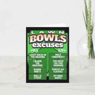 Funny Lawn Bowls Excuses Idea For Men And Lawn Bow Card