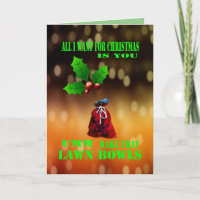Funny Lawn Bowls Is All I Want For Christmas,