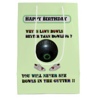 Funny Lawn Bowls Versus Bowling, Birthday