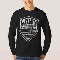 Funny Lawn Enforcement Officer Dad Lawn Mowing