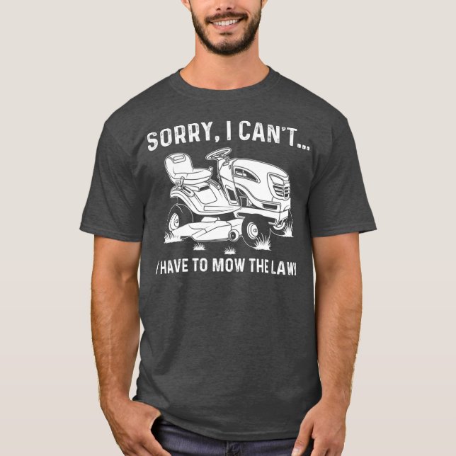 Funny Lawn Mowing Gift Men Women Lawn Mower Farm T-Shirt (Front)