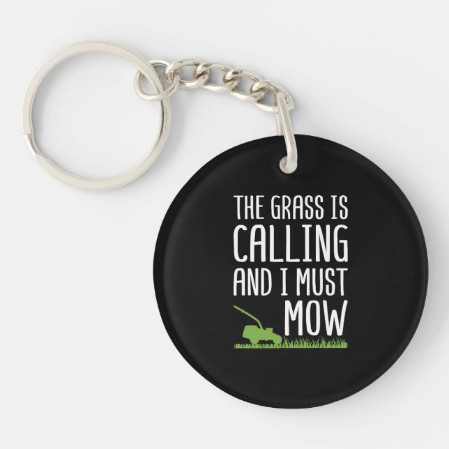 Funny Lawn Mowing - The Grass Is Calling  Key Ring (Front)