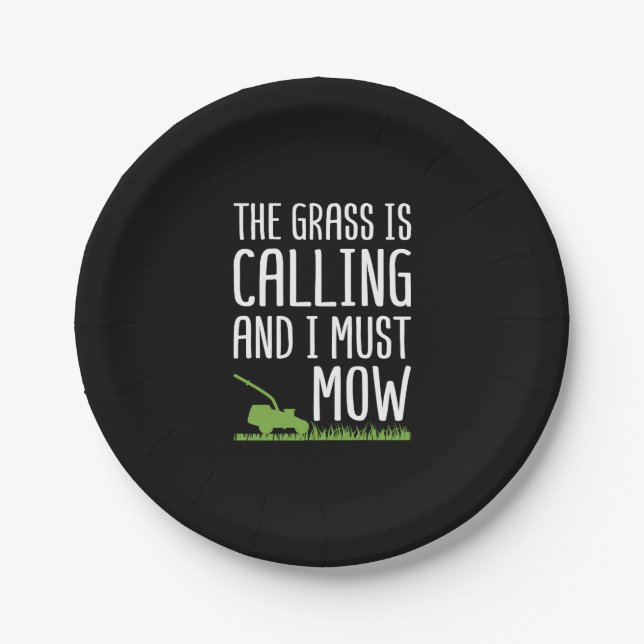 Funny Lawn Mowing - The Grass Is Calling  Paper Plate (Front)