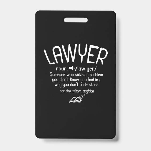 Funny Lawyer Definition ID Badge (Front)