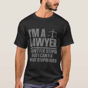 Funny Lawyer Design For Men Women Law School Attor T-Shirt