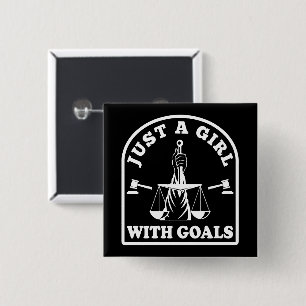 Funny Lawyer Student Just A Girl With Goals Lawyer 15 Cm Square Badge