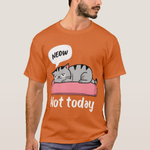 Funny Lazy Bored Cat For Cat Mum Cat lovers friend T-Shirt