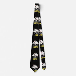 Funny Lazy Bunny I’ll Do It Later Cute Animal Meme Tie