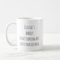 Funny Lazy Caffeine Quote Personalized Name