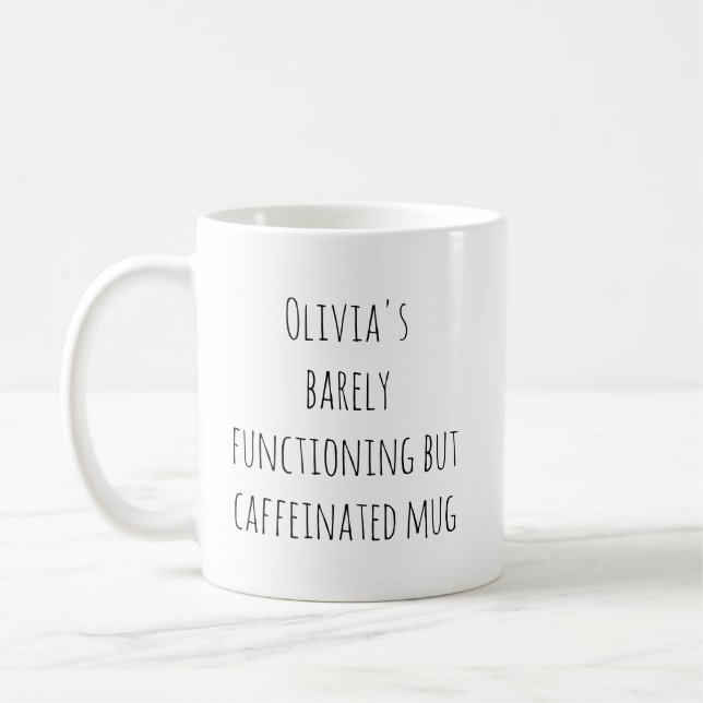 Funny Lazy Caffeine Quote Personalized Name Coffee Mug (Left)