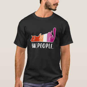 Funny Lazy Cat Ew People with Lesbian Pride Colour T-Shirt