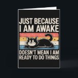 Funny Lazy Cat Meme Weird Stuff Lover Men Women Bo Card<br><div class="desc">Funny Lazy Cat Meme Weird Stuff Lover Men Women Boys Girls</div>