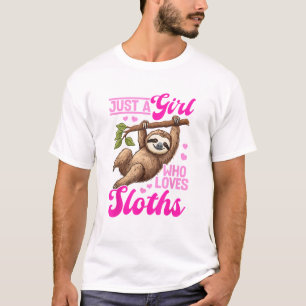 Funny Lazy Sloth Just a Girl Who Loves Sloths T-Sh T-Shirt