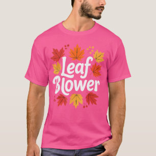 Funny Leaf Blower Fall Costume Couple Thanksgiving T-Shirt