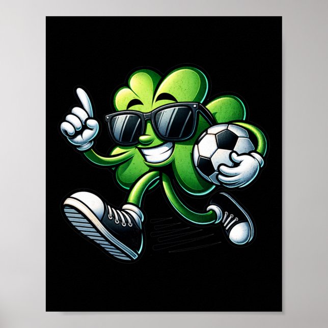 Funny Leaf Clover Shamrock Playing Soccer Boys St. Poster (Front)
