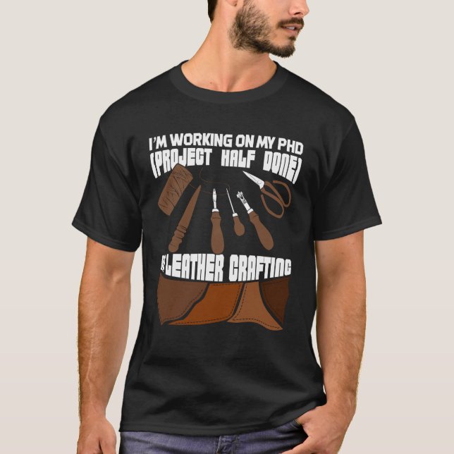 Funny Leathercraft Leather Crafting Gift T-Shirt (Front)