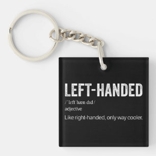 Funny Left Handed Definition Key Ring