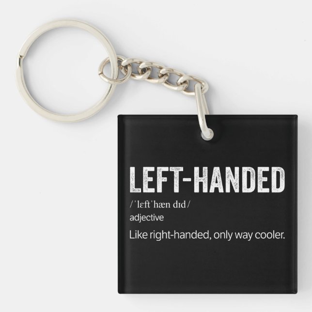 Funny Left Handed Definition Key Ring (Front)