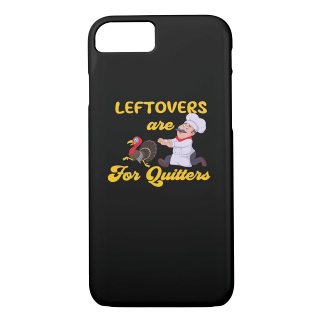 Funny Leftovers Are For Quitters Chasing Turkey Hu Case-Mate iPhone Case (Back)