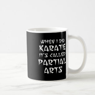 Funny Leg Arm Foot Amputee Karate Martial Partial Coffee Mug